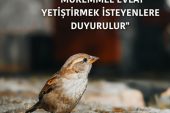 MÜKEMMEL EVLAT YETİŞTİRMEK İSTEYENLERE DUYURULUR