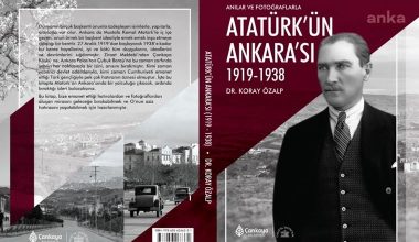 “Atatürk’ün Ankarası 1919-1938”