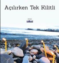 Hasan Okan İşcan’ın “Açılırken Tek Kilitli” isimli kitabı çıktı.