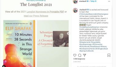 Elif Şafak’ın Tekila Leyla’sı Dublin Edebiyat Ödülleri’e aday