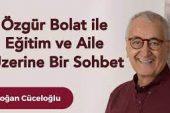 Özgür Bolat ile Eğitim ve Aile Üzerine Bir Sohbet