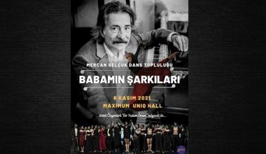 “Babamın Şarkıları” bale gösterisiyle sahnede