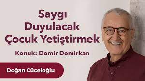 Saygı Duyulacak Çocuk Yetiştirmek