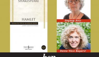 Zeynep Avcı İle “Shakespeare” ve “Hamlet”i Zeynep Avcı İle “Shakespeare” ve “Hamlet”i