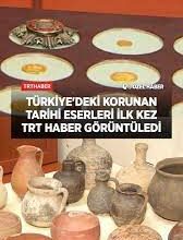 Türkiye’deki korunan tarihi eserleri ilk kez TRT Haber görüntüledi