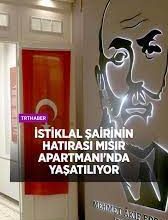 İstiklal şairinin hatırası Mısır Apartmanı’nda yaşatılıyor