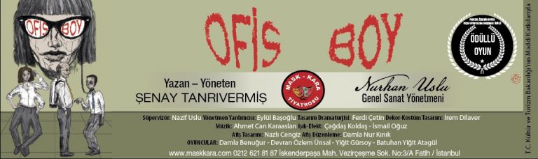 Mask-Kara Tiyatrosu’ndan “Ofis Boy”!