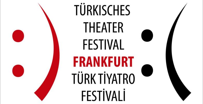 8. Frankfurt Türk Tiyatro Festivali 8 Gün Sürecek