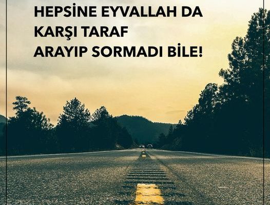 HEPSİNE EYVALLAH DA KARŞI TARAF ARAYIP SORMADI BİLE!