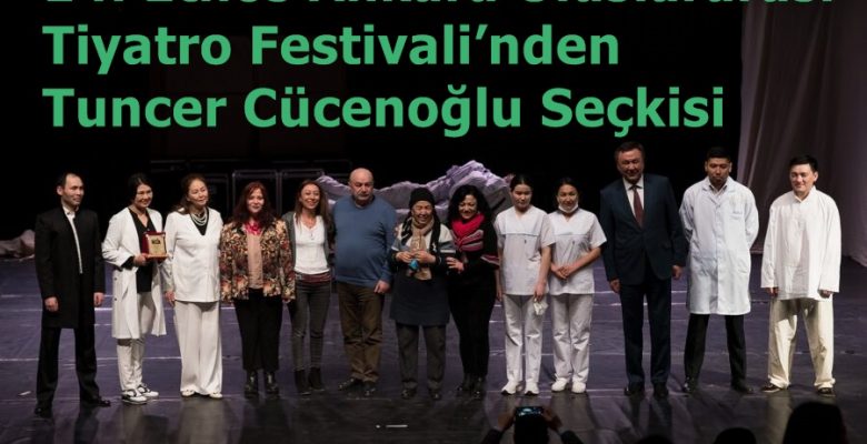 14. Ethos Ankara Uluslararası Tiyatro Festivali’nden Tuncer Cücenoğlu Seçkisi