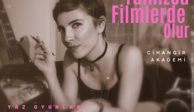 “Öyle Şeyler Yalnızca Filmlerde Olur”,