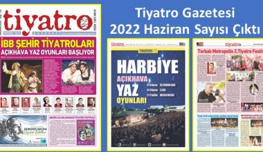 Tiyatro Gazetesi 135.Haziran Sayısı Çıktı