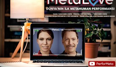Dünyada Bir İlk: “Metahuman Performansı”