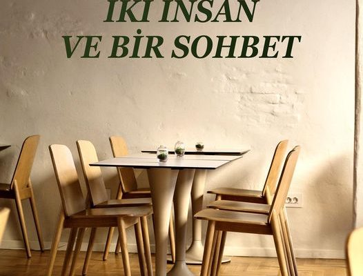 İKİ İNSAN VE BİR SOHBET