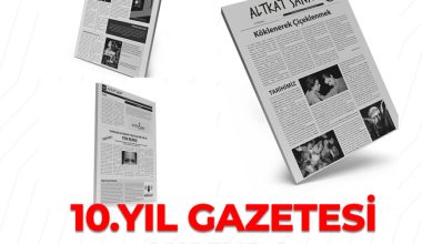 Altkat Sanat Tiyatrosu 10 Yaşında: 10. Yıl Gazetesi Yayında! Altkat Sanat Tiyatrosu 10 Yaşında: 10. Yıl Gazetesi Yayında!