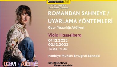 İBB Şehir Tiyatroları “Oyun Yazarları Atölyesi”nin Yeni Konuğu Almanyalı Yazar Viola Hasselberg