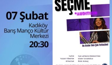 “Seçme*Audition”, 7 Şubat’ta İstanbul Barış Manço Kültür Merkezi’nde