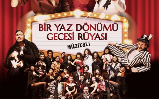 “Bir Yaz Dönümü Gecesi Rüyası Müzikali”, 8 Mart’ta Prömiyer Yapıyor