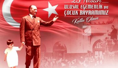 23 Nisan Ulusal Egemenlik ve Çocuk Bayramımız Kutlu olsun.
