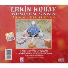 ERKİN KORAY ‘BENDEN SANA’ (KALİTE PLAK)