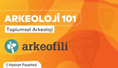 Arkeoloji 101 Arkeoloji 101