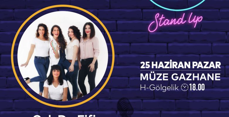 Gülmek Yakışır: Çok da Fifi Stand Up