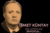 Toplumcu Tiyatroya Adanmış Ömürlerden Biri: “İsmet Küntay”