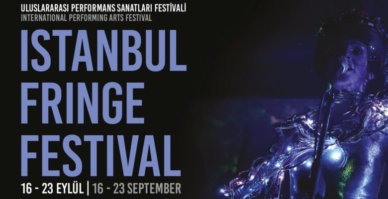 Istanbul Fringe Festival 2023’de İndirimli Biletler için Son Günler!