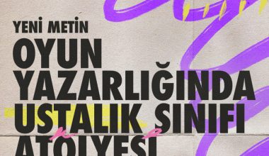 Yeni Metin Atölyeleri’nin Başvuru ve Kayıt Süreci Başladı Yeni Metin Atölyeleri’nin Başvuru ve Kayıt Süreci Başladı