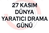 27 Kasım IDEA Dünya Yaratıcı Drama Günü
