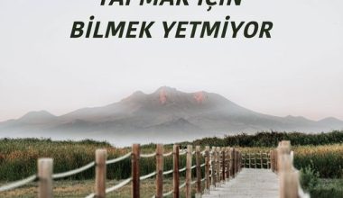 YAPMAK İÇİN BİLMEK YETMİYOR