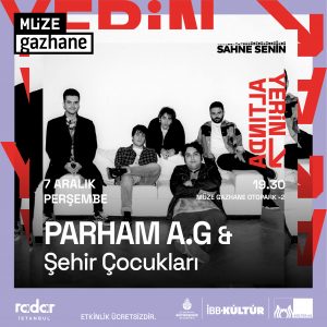 Parham A. G & Şehir Çocukları