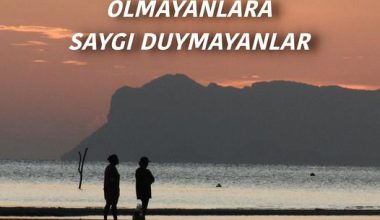 KENDİ GÖRÜŞÜNDEN OLMAYANLARA SAYGI DUYMAYANLAR