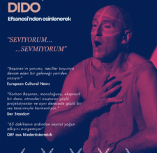“Dido” Yepyeni Haliyle Kadıköy Boa Sahne’de “Dido” Yepyeni Haliyle Kadıköy Boa Sahne’de