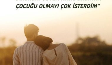 BİRBİRİNİ SEVEN ANNE BABANIN ÇOCUĞU OLMAYI ÇOK İSTERDİM