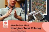 Kentçizer Tarık Tolunay söyleşi&imza günü