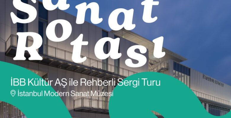 İBB Kültür AŞ ile Sanat Rotası