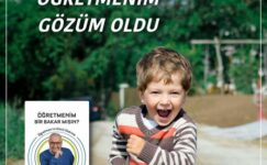 ÖĞRETMENİM GÖZÜM OLDU