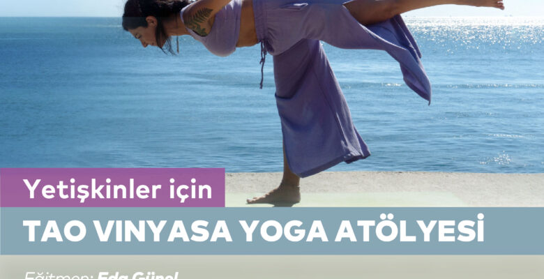 Yetişkinler için Tao Vinyasa ile Dans Atölyesi