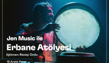 Jen Music ile Erbane Atölyesi