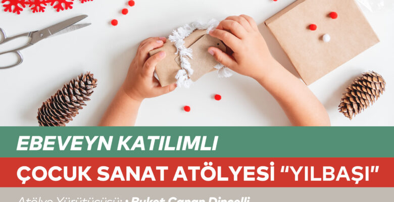 Ebeveyn Katılımlı Çocuk Sanat Atölyesi