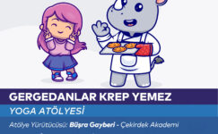 “Gergedanlar Krep Yemez” Atölyesi