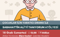 Yaratıcı Drama ile Sabahattin Ali’yi Tanıyorum Atölyesi