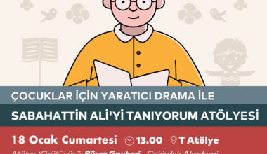 Yaratıcı Drama ile Sabahattin Ali’yi Tanıyorum Atölyesi
