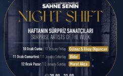 Sahne Senin Night Shift