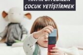 HAYIR DİYEBİLEN ÇOCUK YETİŞTİRMEK