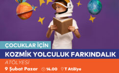 Kozmik Yolculuk Farkındalık Atölyesi