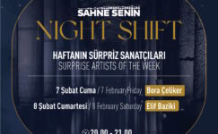 Sahne Senin Night Shift