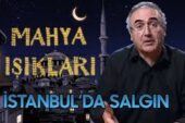 Mahya Işıkları 2. Gün | İstanbul’da Salgın