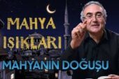 Mahya Işıkları 3. Gün | Mahyanın Doğuşu